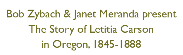 The Story of Letitia Carson in Oregon