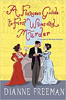 A Fiancee's guide to first wives and murder