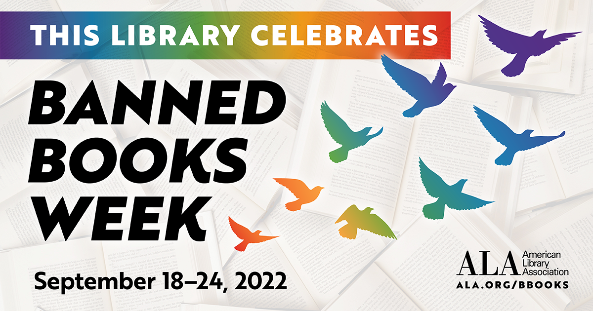 banned books week 2022 is september 18-24th