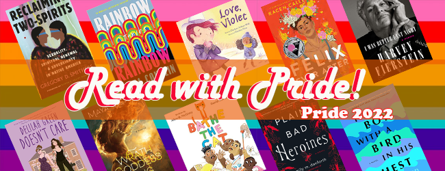 June is Pride month. Read books by and about the LGBTQIA community.