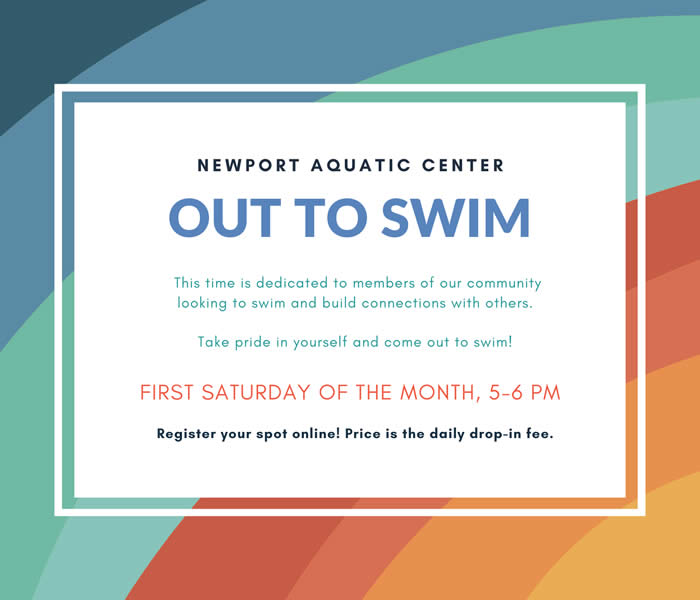 Out to Swim: First Saturday of the month 5-6 pm