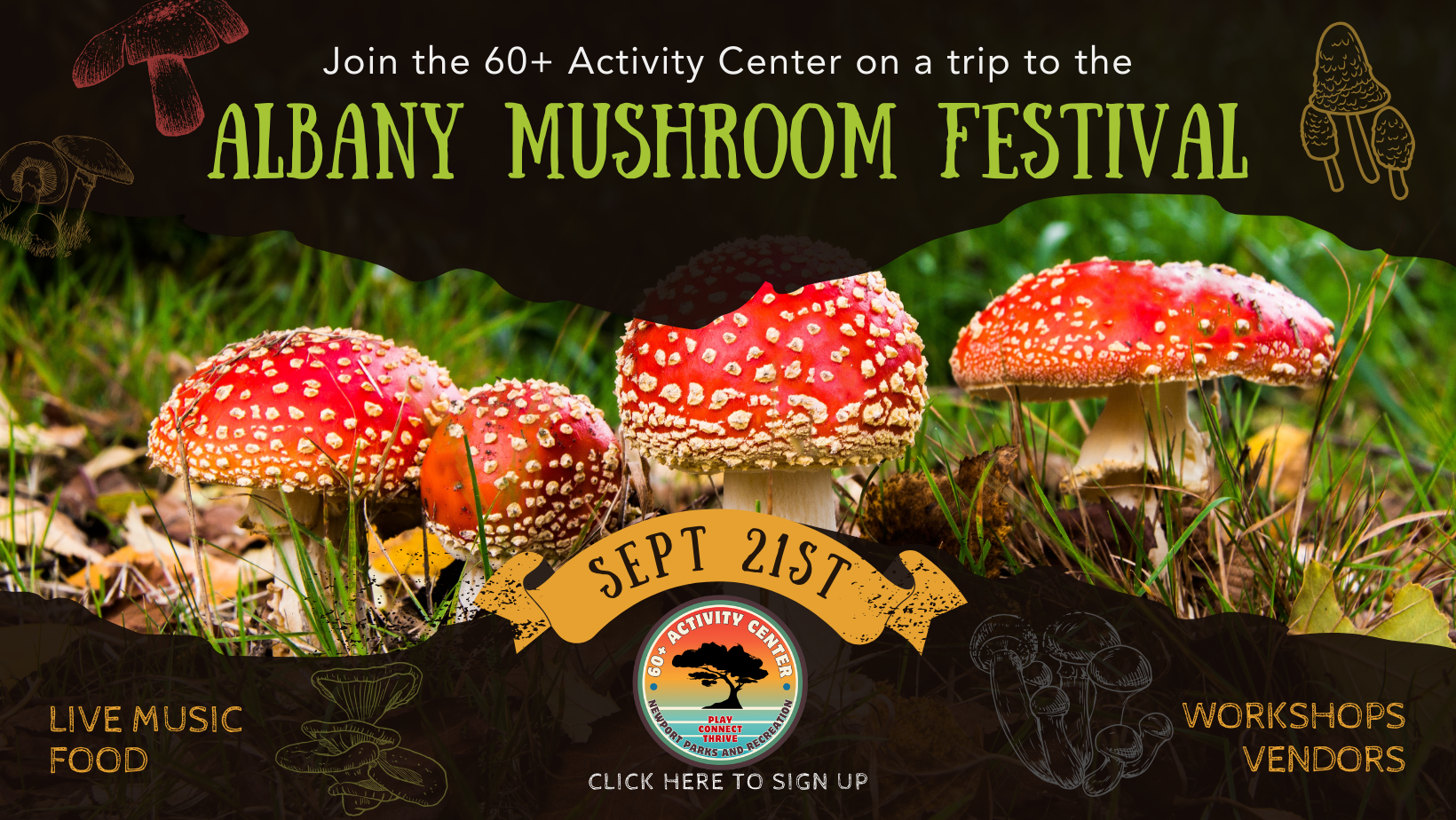 click here to sign up for the mushroom festival