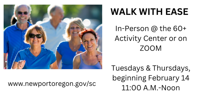 Walk with Ease, at the 60+ Activity Center