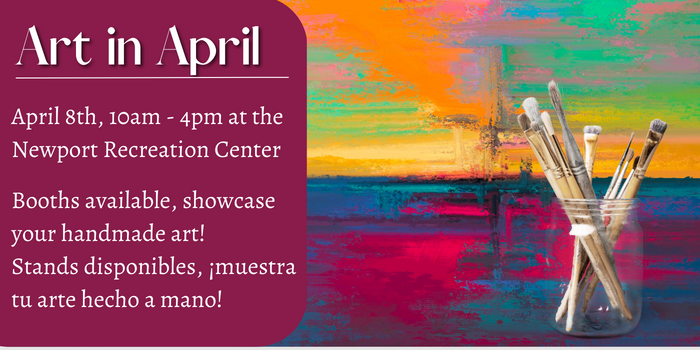 Art in April - at the Newport Rec.Center