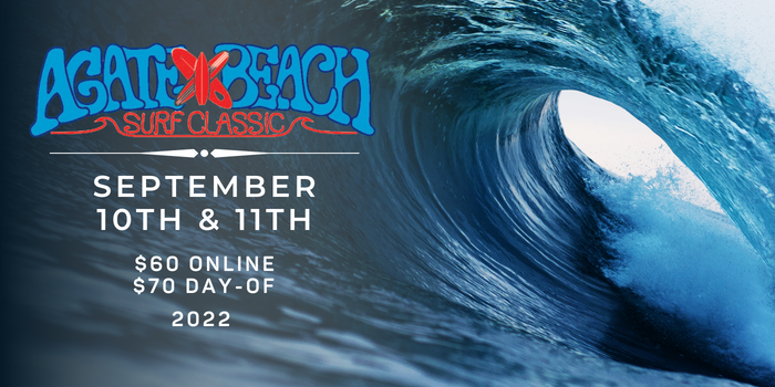 Agate Beach Surf Classic September 10th and 11th 2022